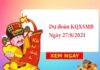 dự đoán KQXSMB ngày 27/8/2021