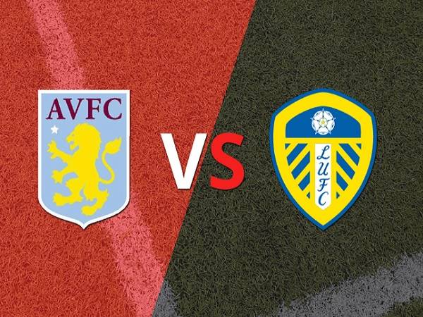 Tip kèo Aston Villa vs Leeds – 03h00 10/02, Ngoại hạng Anh