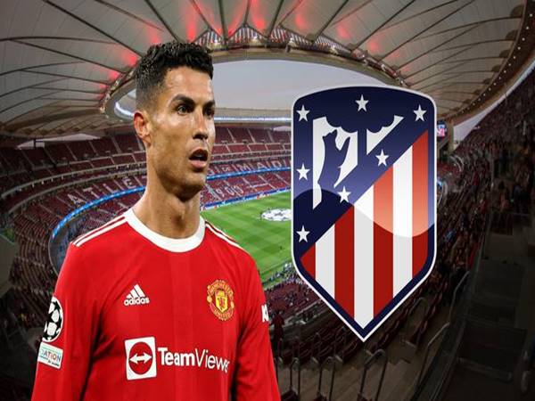 Chuyển nhượng TBN 22/7: Sếp lớn Atletico Madrid từ chối Ronaldo