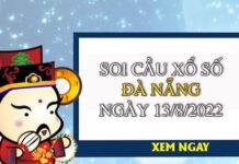 Soi cầu KQXS Đà Nẵng ngày 13/8/2022 thứ 7 hôm nay