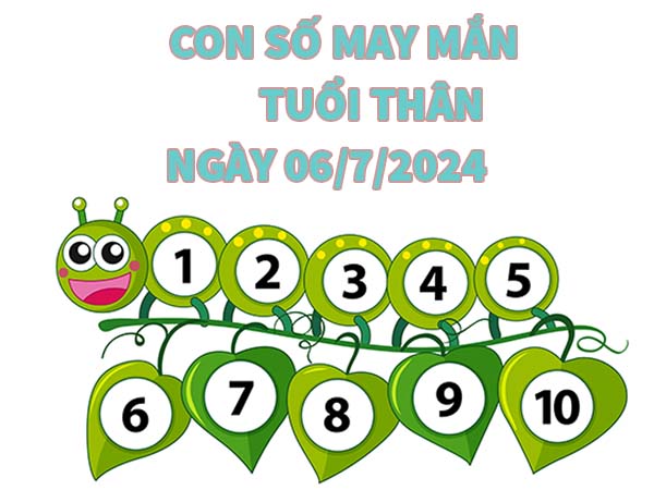 Mách bạn con số may mắn tuổi Thân ngày 6/7/2024