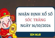 Nhận định con số may mắn xổ số Sóc Trăng ngày 16/10/2024