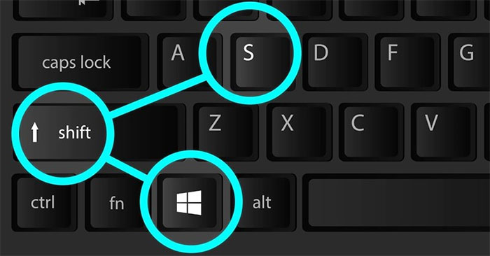 Dùng tổ hợp phím Windows + Shift + S