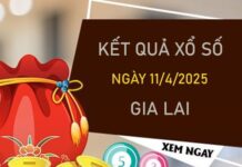 Phân tích XS Gia Lai 11/4/2025 bạch thủ lô VIP thứ 6